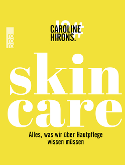 skin care von Hirons,  Caroline, Schünemann,  Anja