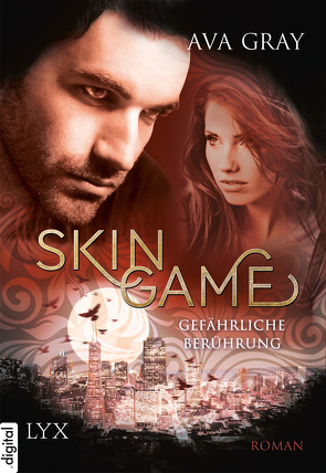 Skin Game – Gefährliche Berührung von Gray,  Ava, Koonen,  Angela