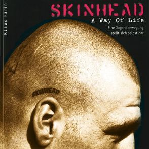 Skinhead – A Way of Life von Farin,  Klaus