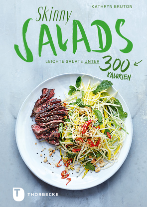 Skinny Salads von Bruton,  Kathryn