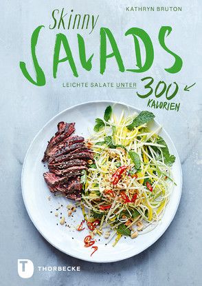 Skinny Salads von Bruton,  Kathryn, Rasch,  Ursula