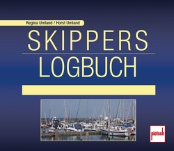 Skippers Logbuch von Umland,  Horst, Umland,  Regina