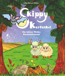 Skippy Karfunkel – Band 2 von Mensch-Müller,  Julia