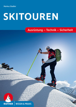 Skitouren von Stadler,  Markus