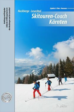 Skitouren-Coach Kärnten von Lippitsch,  Thomas, Neumann,  Ingo, Ofner,  Lukas