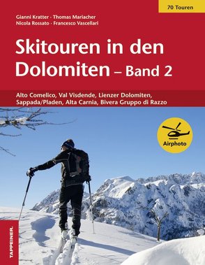 Skitouren in den Dolomiten – Band 2 von Mariacher,  Thomas, Rossato,  Nicola