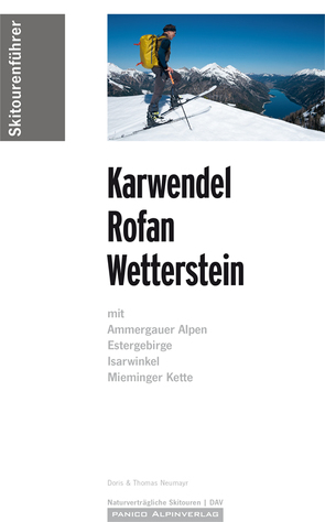 Skitourenführer Karwendel Rofan Wetterstein von Neumayr,  Doris, Neumayr,  Thomas