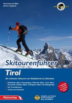 Skitourenführer Tirol von Jentzsch-Rabl,  Axel, Zagajsek,  Johann