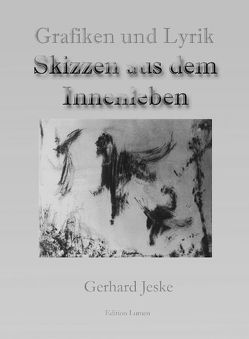 Skizzen aus dem Innenleben von Jeske,  Gerhard