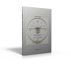 Skizzen zur Geschichte der Zeitmessung in Russland – Hampden „Model 5“ zur TYP 1 – „Kirowka“ von Altmeppen,  Johannes