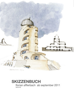 Skizzenbuch – Florian Afflerbach – ab September 2011 von Schäpers,  Martin