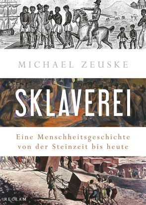 Sklaverei von Zeuske,  Michael