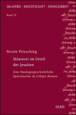 Sklaverei im Urteil der Jesuiten von Priesching,  Nicole