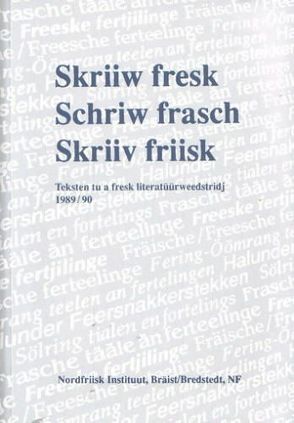 Skriiw fresk /Schriw frasch /Skriiv friisk von Århamar,  Nils, Århammar,  Nils, Tadsen,  Christina, Tholund,  Jakob, Wilts,  Ommo