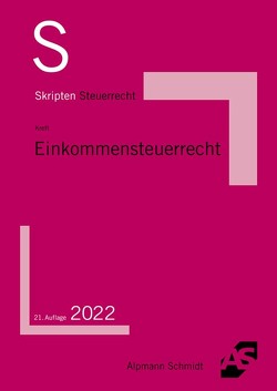 Skript Einkommensteuerrecht von Kreft,  Volker