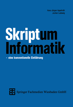 Skriptum Informatik von Appelrath,  Hans-Jürgen, Ludewig,  Jochen