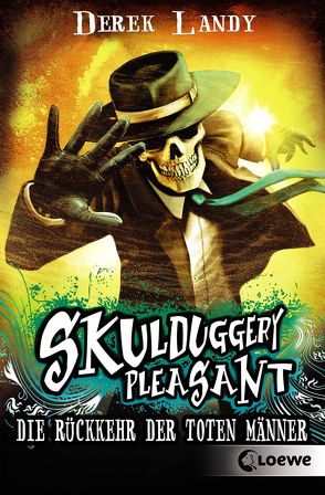 Skulduggery Pleasant 8 – Die Rückkehr der Toten Männer von Landy,  Derek