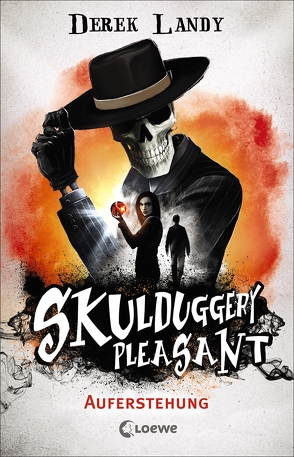 Skulduggery Pleasant (Band 10) – Auferstehung von Höfker,  Ursula, Landy,  Derek