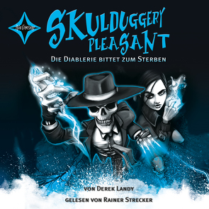 Skulduggery Pleasant – Folge 3 – Die Diablerie bittet zum Sterben von Höfker,  Ursula, Landy,  Derek