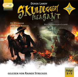 Skulduggery Pleasant 8 Die Rückkehr der Toten Männer + 9 Das Sterben des Lichts von Höfker,  Ursula, Landy,  Derek, Strecker,  Rainer
