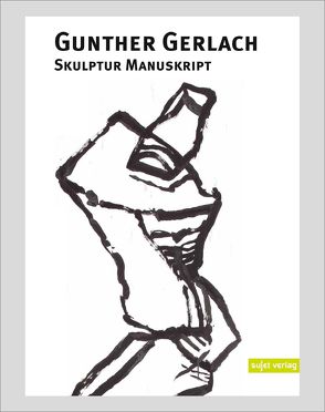 Skulptur Manuskript von Gerlach,  Günther