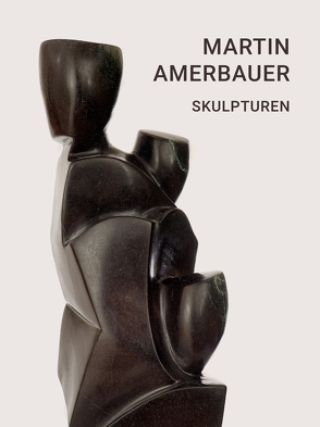 Skulpturen von Amerbauer,  Martin, Fürst,  Wolfgang