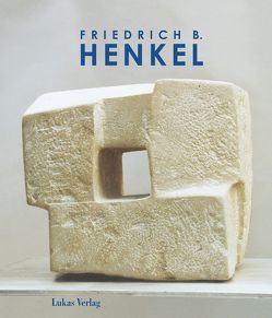 Skulpturen, Collagen, Zeichnungen und Graphik von Beloubek-Hammer,  Anita, Hammer,  Klaus, Henkel,  Friedrich B., Jacobi,  Fritz, Kühnel,  Anita, Semrau,  Jens, Sperling,  Jörg