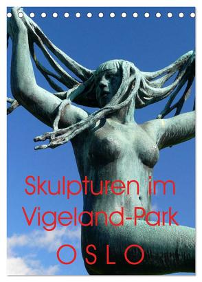 Skulpturen im Vigeland-Park Oslo (Tischkalender 2024 DIN A5 hoch), CALVENDO Monatskalender von M. Laube,  Lucy