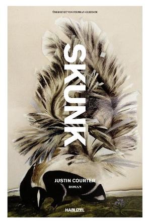 Skunk von Courter,  Justin, Glietsch,  Stephan