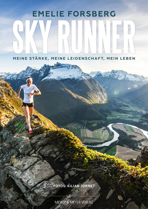 Sky Runner von Forsberg,  Emelie, Jornet,  Kilian