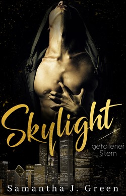 Skylight von Green,  Samantha J.