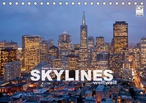 Skylines weltweit (Tischkalender 2018 DIN A5 quer) von Schickert,  Peter