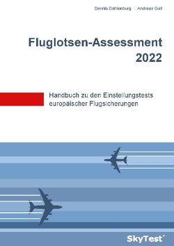 SkyTest® Fluglotsen-Assessment 2023 von Dahlenburg,  Dennis, Gall,  Andreas