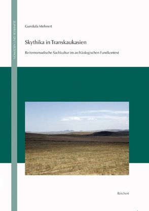 Skythika in Transkaukasien von Mehnert,  Gundula