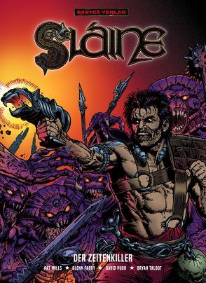 Sláine 3 – Der Zeitenkiller von Fabry,  Glenn, Mills,  Pat, Nielsen,  Jens R, Pugh,  David, Talbot,  Brian