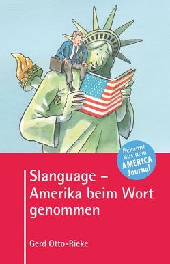 Slanguage – Amerika beim Wort genommen von Brecheis,  Karl-Heinz, Otto-Rieke,  Gerd