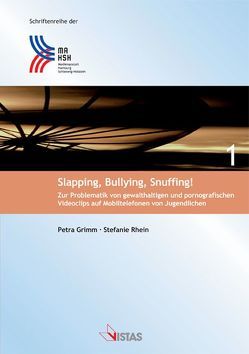Slapping, Bullying, Snuffing! von Clausen-Muradian,  Elisabeth, Grimm,  Petra, Rhein,  Stefanie