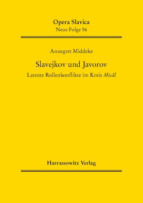 Slavejkov und Javorov von Middeke,  Annegret