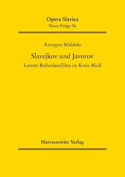 Slavejkov und Javorov von Middeke,  Annegret