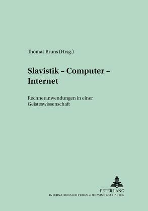 Slavistik – Computer – Internet von Bruns,  Thomas