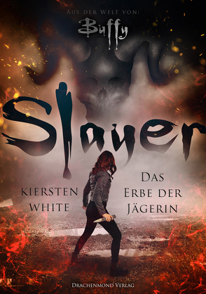 Slayer von White,  Kiersten