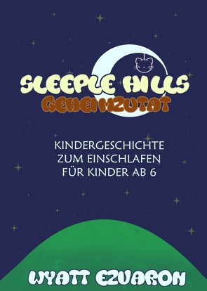 Sleeple Hills von Ezvaron,  Wyatt