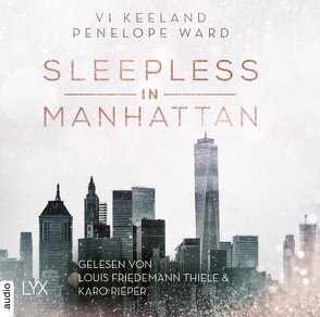 Sleepless in Manhattan von Görnig,  Antje, Keeland,  Vi, Rieper,  Karo, Thiele,  Louis Friedemann, Ward,  Penelope