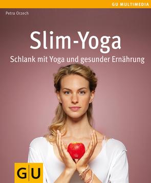 Slim-Yoga von Orzech,  Petra