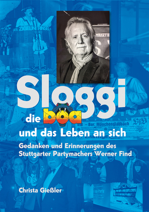 Sloggi die Boa und das Leben an sich von Giessler,  Christa