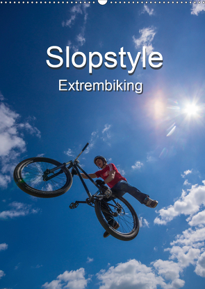 Slopestyle Extrembiking (Wandkalender 2021 DIN A2 hoch) von Drees,  Andreas