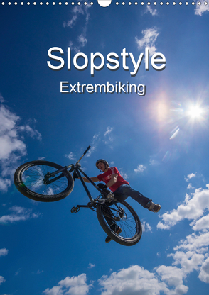 Slopestyle Extrembiking (Wandkalender 2021 DIN A3 hoch) von Drees,  Andreas