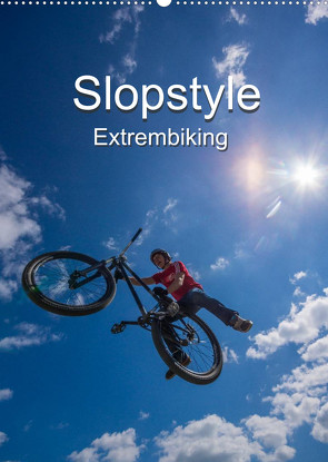 Slopestyle Extrembiking (Wandkalender 2023 DIN A2 hoch) von Drees,  Andreas