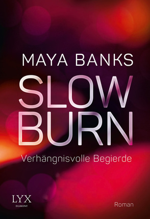 Slow Burn – Verhängnisvolle Begierde von Akhavan-Zandjani,  Firouzeh, Banks,  Maya