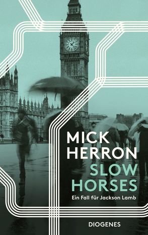 Slow Horses von Herron,  Mick, Schaefer,  Stefanie